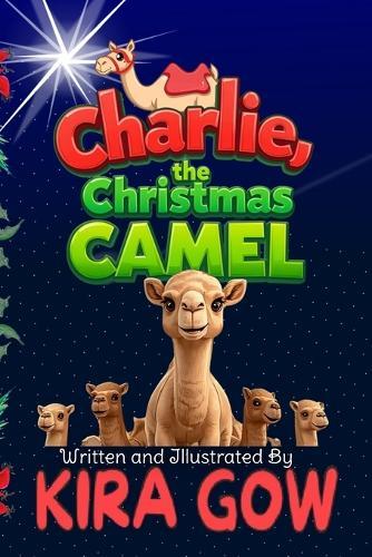 Charlie the Christmas Camel