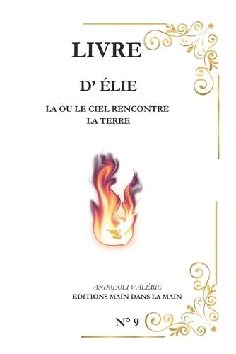 Elie: La ou le ciel rencontre la terre