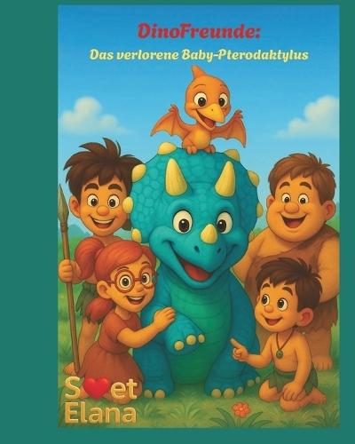 DinoFreunde: Das verlorene Baby-Pterodaktylus