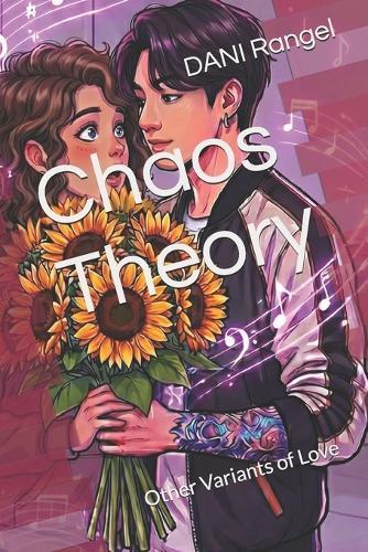 Chaos Theory: Other Variants of Love
