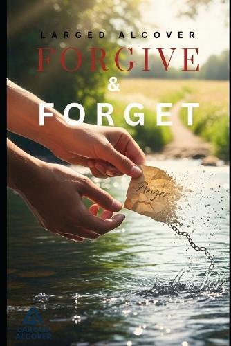 Forgive and Forget