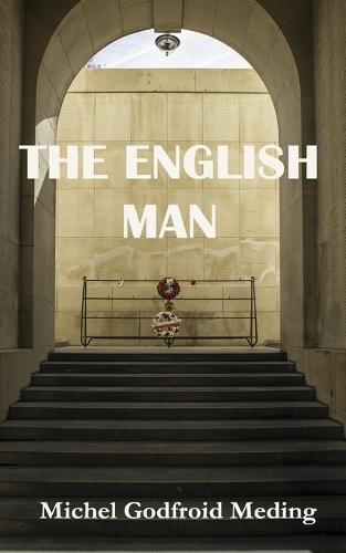 The English Man: A love story in Ypres