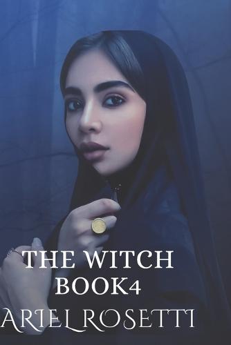 The Witch: The Tunnel The Sentinel and His Acquaintances Book 4
