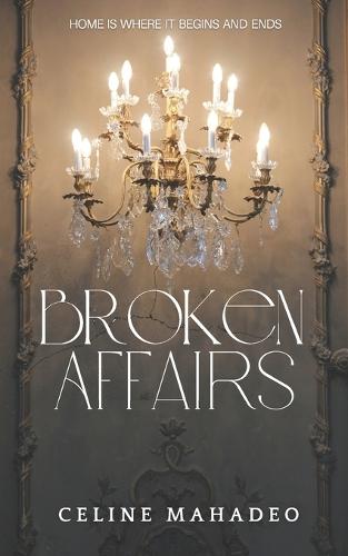 Broken Affairs: Book 2, The Partnership Duology