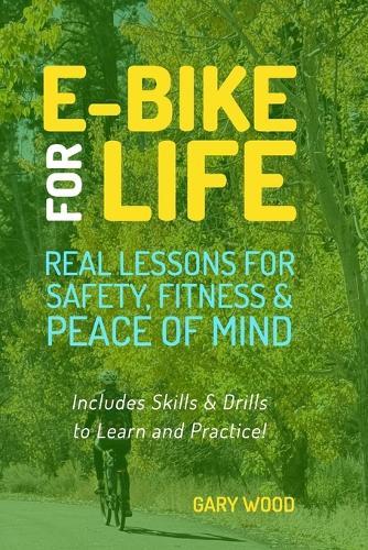 E-bike for Life: Real Lessons for Safety, Fitness & Peace of Mind
