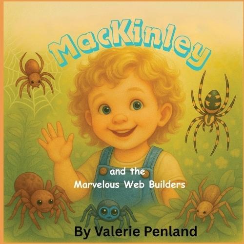MacKinley and the Marvelous Web Builders