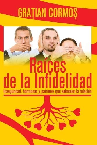 Raices de la infidelidad