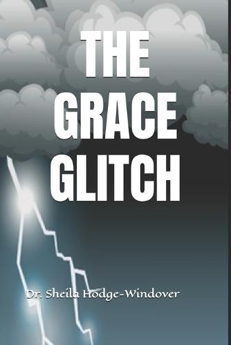 The Grace Glitch