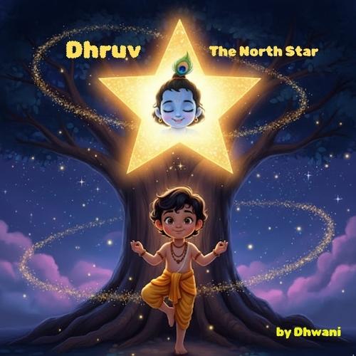 Dhruv: The North Star
