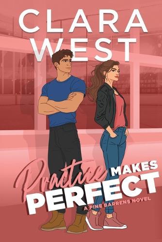 Practice Makes Perfect: A friends-to-lovers hockey romance