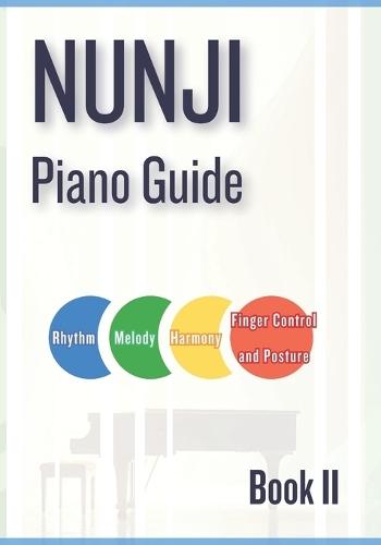 Nunji Piano Guide - Book 2: You must be invited by the book 1.