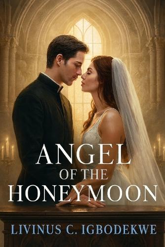 Angel of the Honeymoon