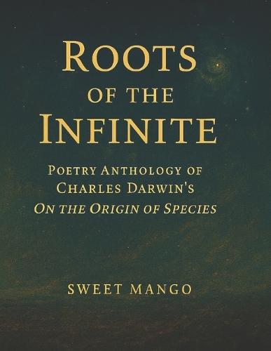 Poetry Anthology of Charles Darwin's On the Origin of Species