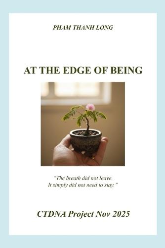 At the Edge of Being