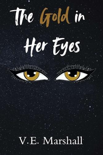 The Gold in Her Eyes