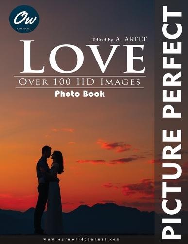 Love: Picture Perfect Photo Book