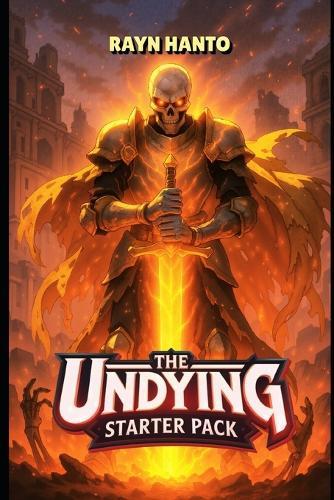 The Undying Starter Pack: A Necromancer LitRPG