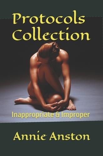 Protocols Collection: Inappropriate & Improper