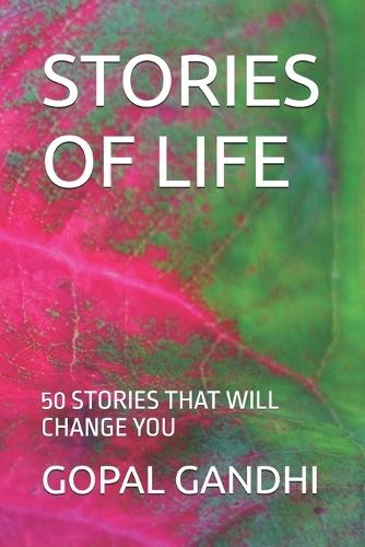 Stories of Life: 50 Stories That Will Change You