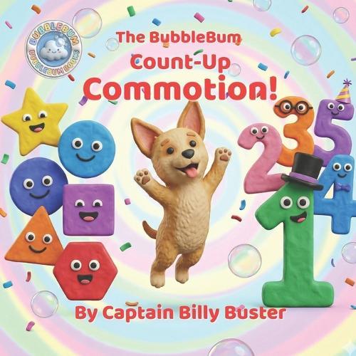 The Bubblebum Count-Up Commotion!: A Rhyming Story About Numbers, Friendship, and Learning to Count