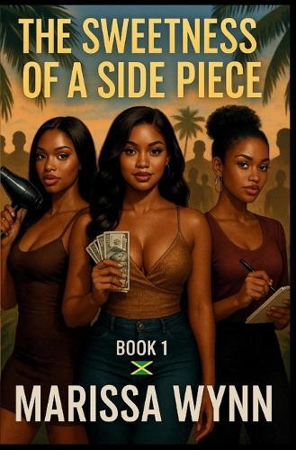 The Sweetness of a Side Piece: In Jamaica