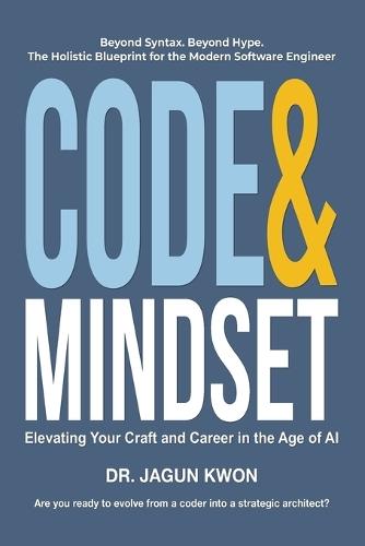 Code & Mindset: Elevating Your Craft and Career in the Age of AI