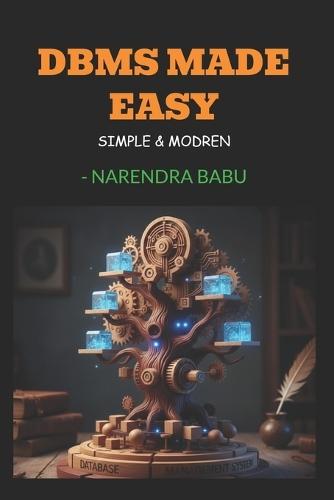 DBMS Made Easy: Simple & Modern