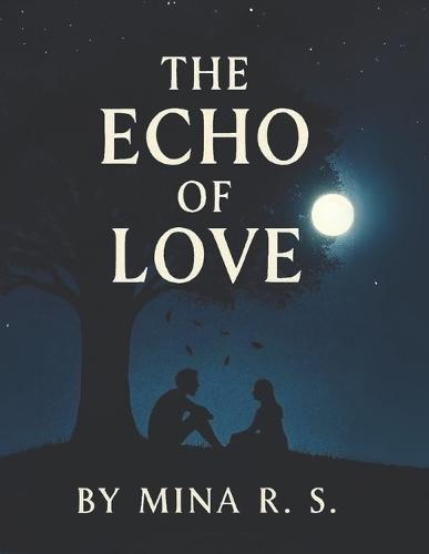 The Echo of Love: A Journey Through Silence, Grief, and Connection