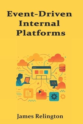 Event-Driven Internal Platforms: Asynchronous Workflows, Sagas, and Choreography at Scale