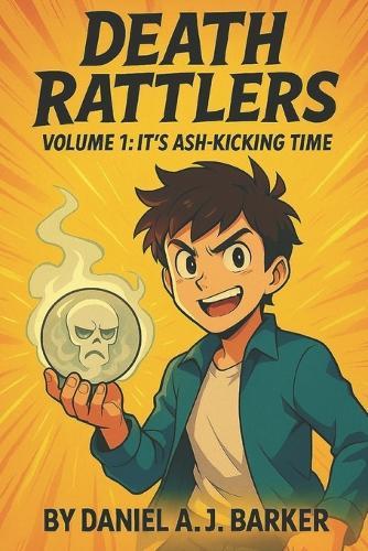 Death Rattlers: Volume 1
