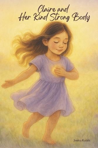 Claire and Her Kind Strong Body