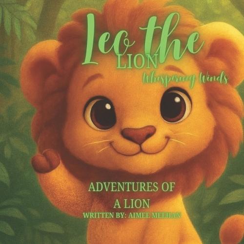 Leo The Lion: Whispering Winds