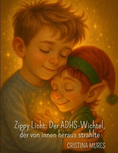 Zippy Licht: Der ADHS-Wichtel, der von innen heraus strahlte