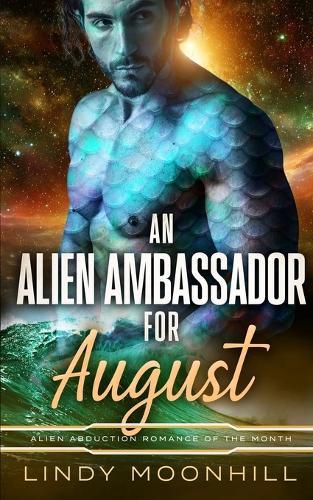 An Alien Ambassador for August