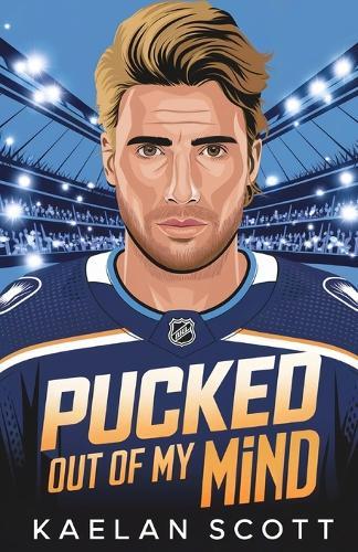 Pucked Out of My Mind: A Forbidden Sports Romance