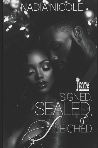 Signed, Sealed, & Sleighed: A Knight Empire Christmas Story