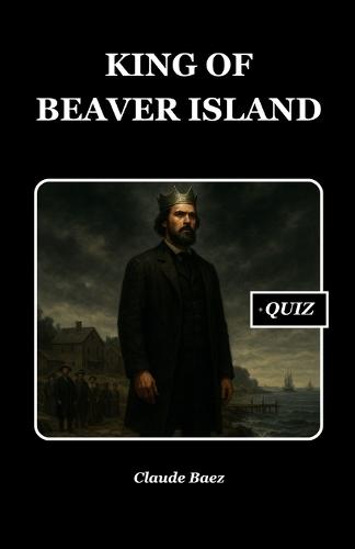 King of Beaver Island