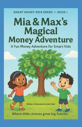 Mia & Max's Magical Money Adventure: A Fun Money Adventure for Smart Kids