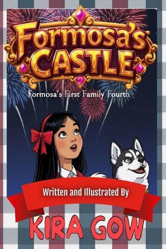 Formosa's First Family Fourth: Formosa's Castle 2
