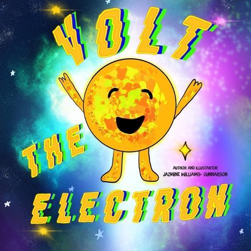 Volt the Electron: Magic of Electricity