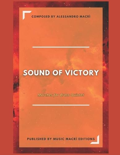SOUND OF VICTORY Marches for Brass Quintet