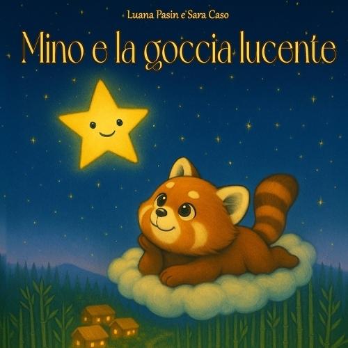 Mino e la Goccia Lucente