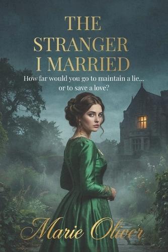 The Stranger I Married: A Dark Victorian Romance