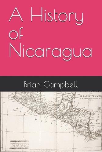 A History of Nicaragua