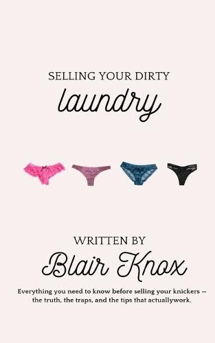 Selling your dirty laundry