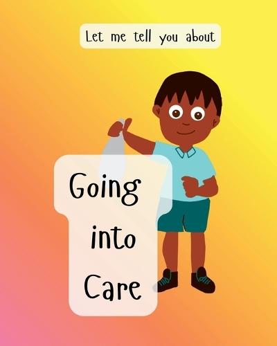 Let me tell you about going into foster care