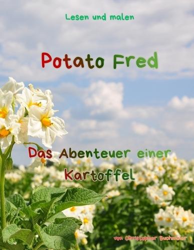 Potato Fred: Das Abenteuer einer Kartoffel