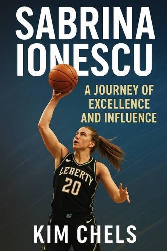 Sabrina Ionescu: Journey Of Excellence And Influence