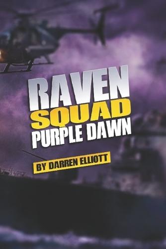Raven Squad: Purple Dawn