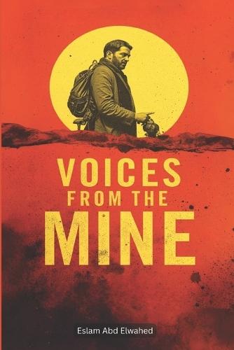 Voices from the Mine: 100 True Horror Stories of Spirits Trapped Underground